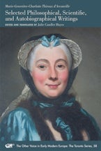 Marie Geneviève Charlotte Thiroux d’Arconville: Selected Philosophical, Scientific, and Autobiographical Writings