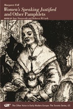 Margaret Fell, Women’s Speaking Justified and Other Pamphlets