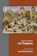 Agrippa d’Aubigné’s Les Tragiques